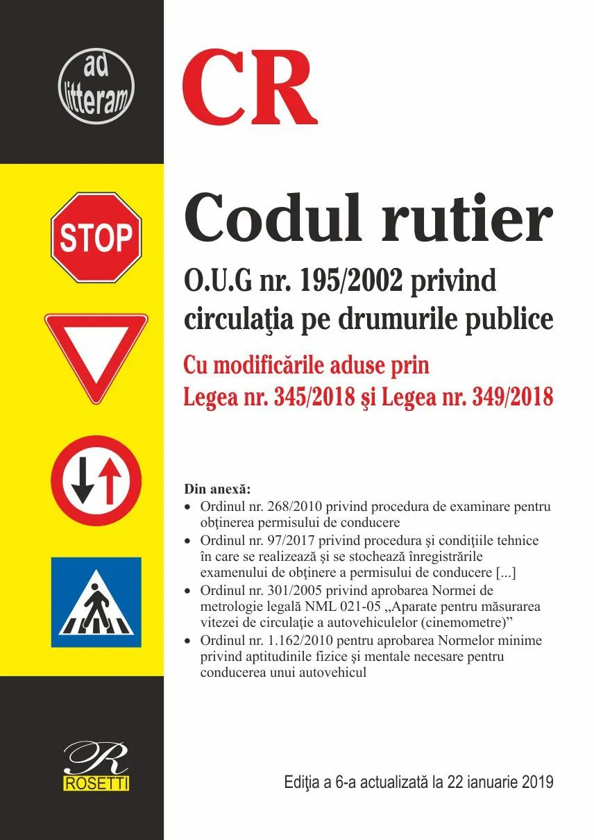 Codul rutier: Editie actualizata la 22 ianuarie 2019​ |