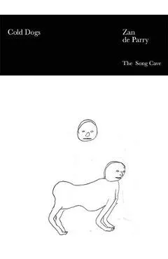 Cold Dogs - Zan De Parry