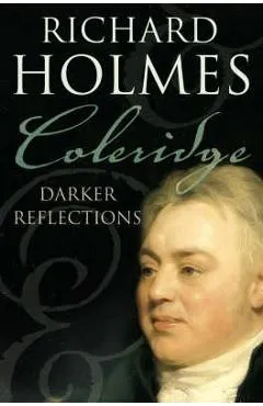 Coleridge - Richard Holmes