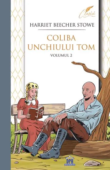 Coliba unchiului Tom Vol. 2