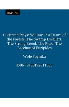 Collected Plays: Volume 1 - Wole Soyinka