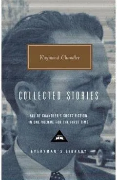 Collected Stories - Raymond Chandler