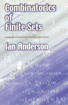 Combinatorics of Finite Sets - Ian Anderson