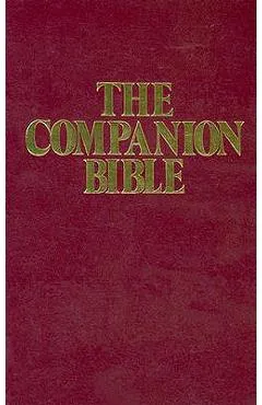 Companion Bible-KJV - E. W. Bullinger