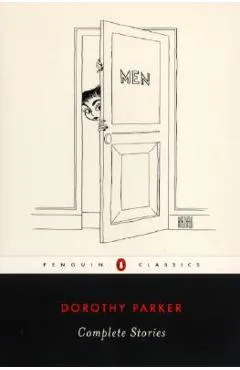 Complete Stories - Dorothy Parker