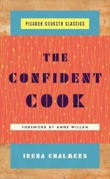 Confident Cook, Hardcover/Irena Chalmers