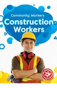 Construction Workers - Betsy Rathburn