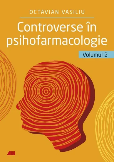 Controverse in psihofarmacologie Vol. 2