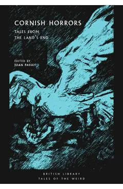 Cornish Horrors: Tales from the Land's End - Joan Passey