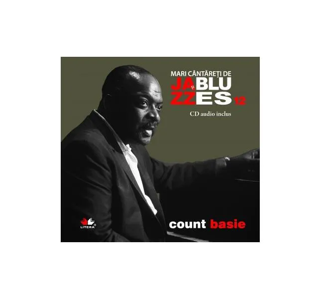 Count Basie. Mari cântăreţi de jazz şi blues (Vol. 12) - Hardcover - Count  Basie - Litera