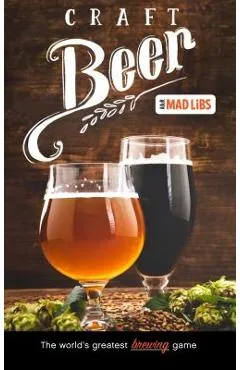 Craft Beer Mad Libs - Douglas Yacka