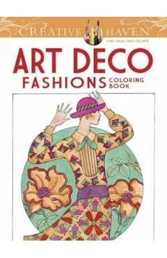 Creative Haven Art Deco Fashions Coloring Book - Ming-Ju Sun