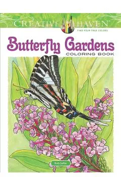 Creative Haven Butterfly Gardens Coloring Book - Ruth Soffer