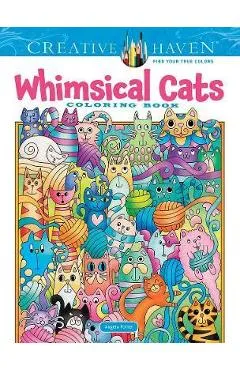 Creative Haven Whimsical Cats Coloring Book - Angela Porter