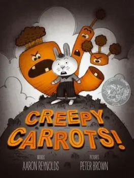 Creepy Carrots!, Hardcover/Aaron Reynolds