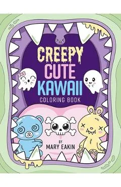 Creepy Cute Kawaii Coloring Book - Mary Eakin