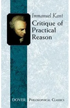 Critique of Practical Reason - Immanuel Kant