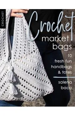 Crochet Market Bags: 10 Fresh Fun Handbags & Totes - Salena Baca
