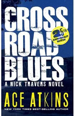 Crossroad Blues - Ace Atkins