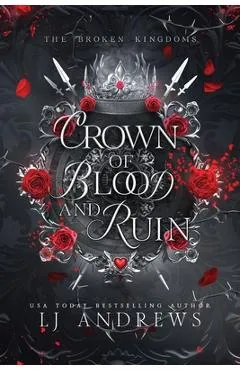Crown of Blood and Ruin - Lj Andrews