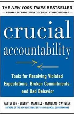 Crucial Accountability: Tools for Resolving Violated Expecta - Kerry Patterson