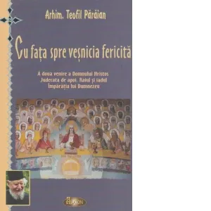 Cu fata spre vesnicia fericita