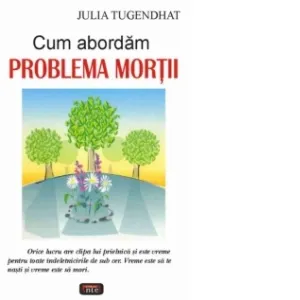 Cum abordam problema mortii
