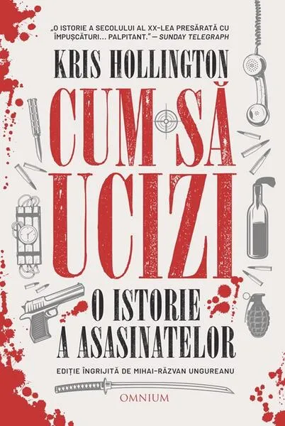 Cum să ucizi - Paperback brosat - Kris Hollington - Omnium