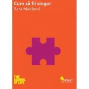Cum sa fii singur - Sara Maitland