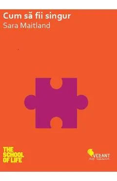 Cum sa fii singur - Sara Maitland