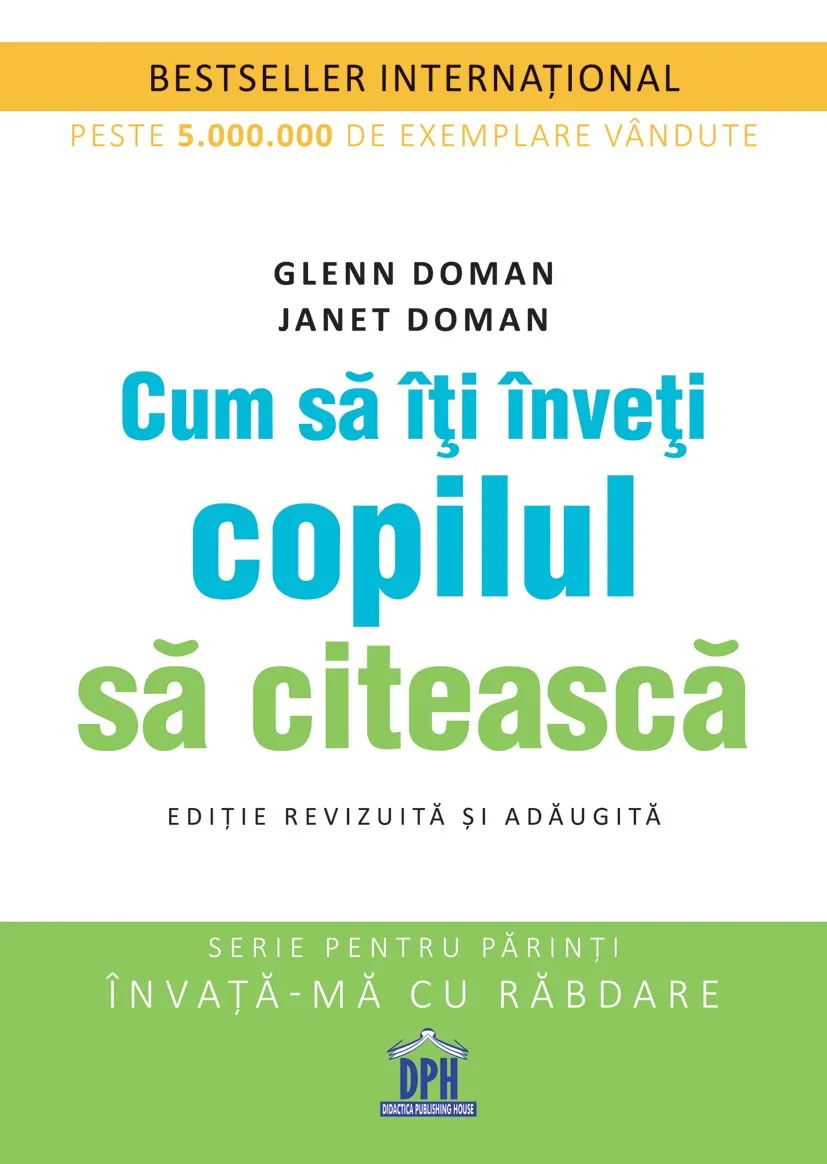 Cum sa iti inveti copilul sa citeasca | Glenn Doman, Janet Doman