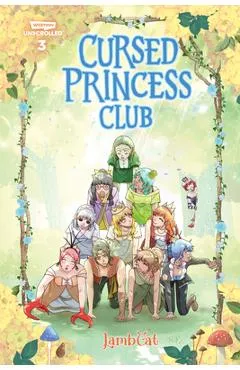 Cursed Princess Club Volume Three: A Webtoon Unscrolled Graphic Novel - Lambcat