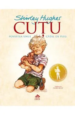 Cutu, povestea unui catel de plus - Shirley Hughes