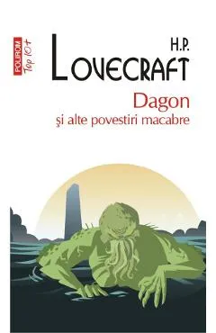 Dagon si alte povestiri macabre - H.P.  Lovecraft