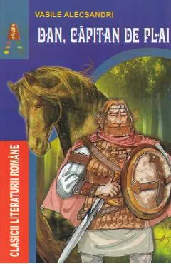 Dan, capitan de plai - Vasile Alecsandri