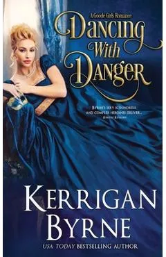 Dancing With Danger - Kerrigan Byrne