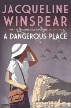 Dangerous Place, Paperback/Jacqueline Winspear