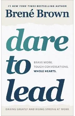 Dare to Lead - Brene Brown