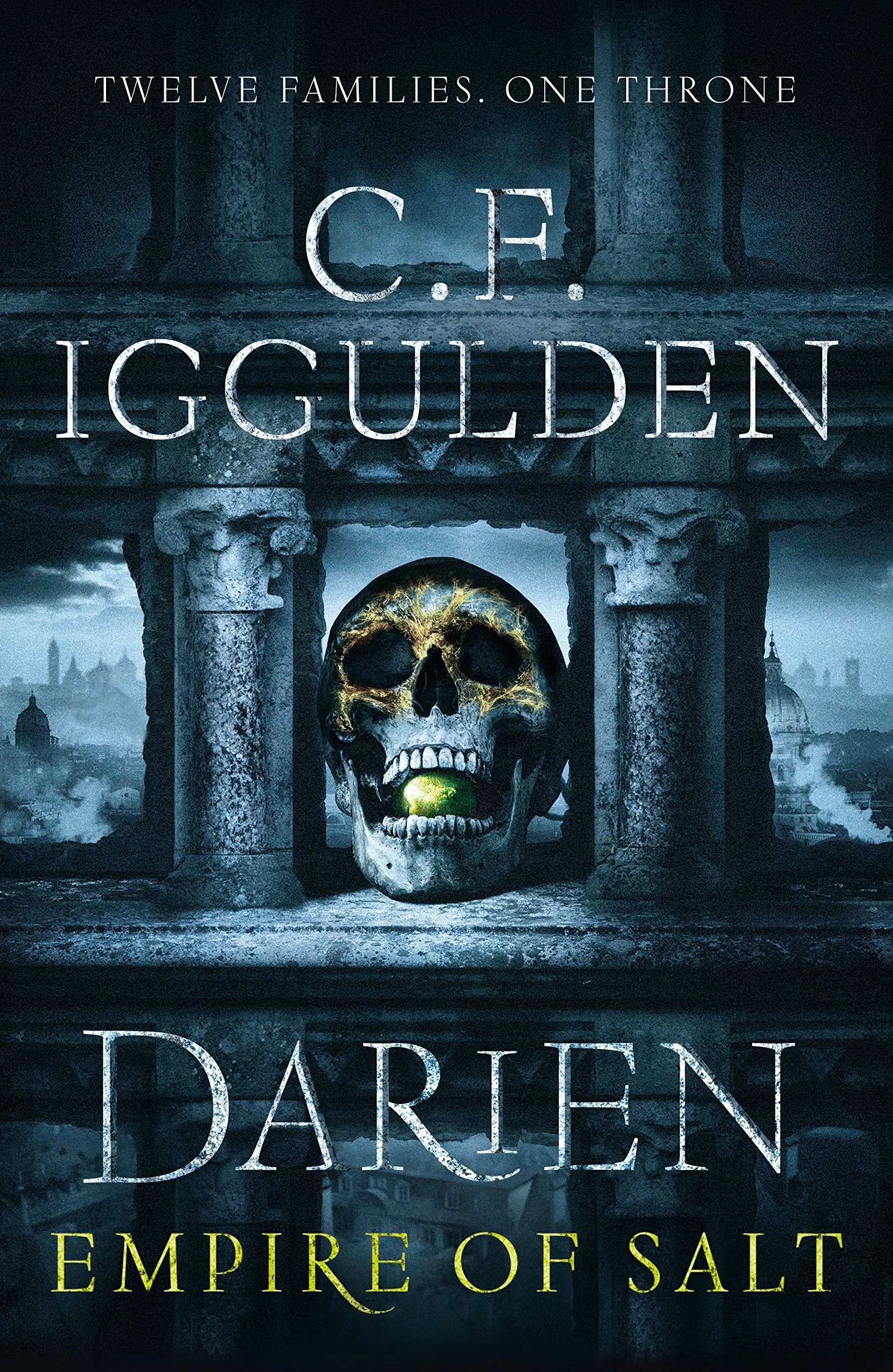 Darien: Empire of Salt  | C. F. Iggulden