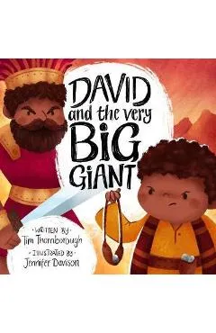 David and the Very Big Giant - Tim Thornborough