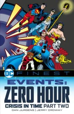 DC Finest: Events: Zero Hour Part Two - Dan Jurgens
