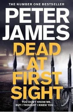 Dead at First Sight - Peter James