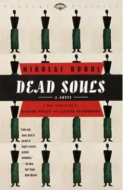Dead Souls - Nikolai Gogol
