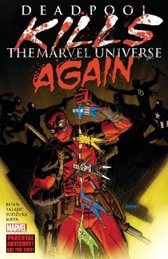 Deadpool Kills The Marvel Universe Again (New Printing) - Cullen Bunn