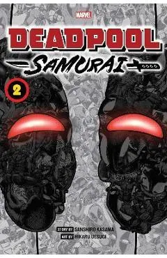 Deadpool: Samurai, Vol. 2: Volume 2 - Sanshiro Kasama