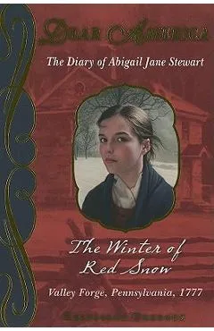 Dear America: The Winter of Red Snow - Kristiana Gregory