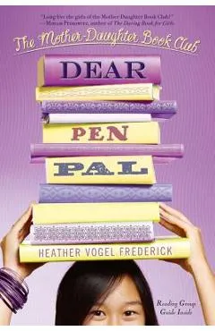Dear Pen Pal - Heather Vogel Frederick
