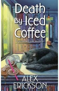 Death by Iced Coffee - Alex Erickson