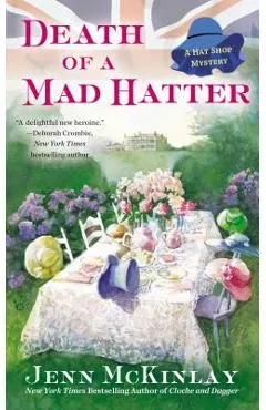 Death of a Mad Hatter - Jenn Mckinlay