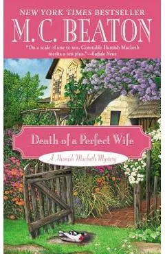 Death of a Perfect Wife - M. C. Beaton
